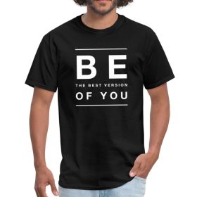 Classic Short Sleeve T-Shirt, Be The Best Version Of You - Unisex / White Text (Color: Black, size: XL)